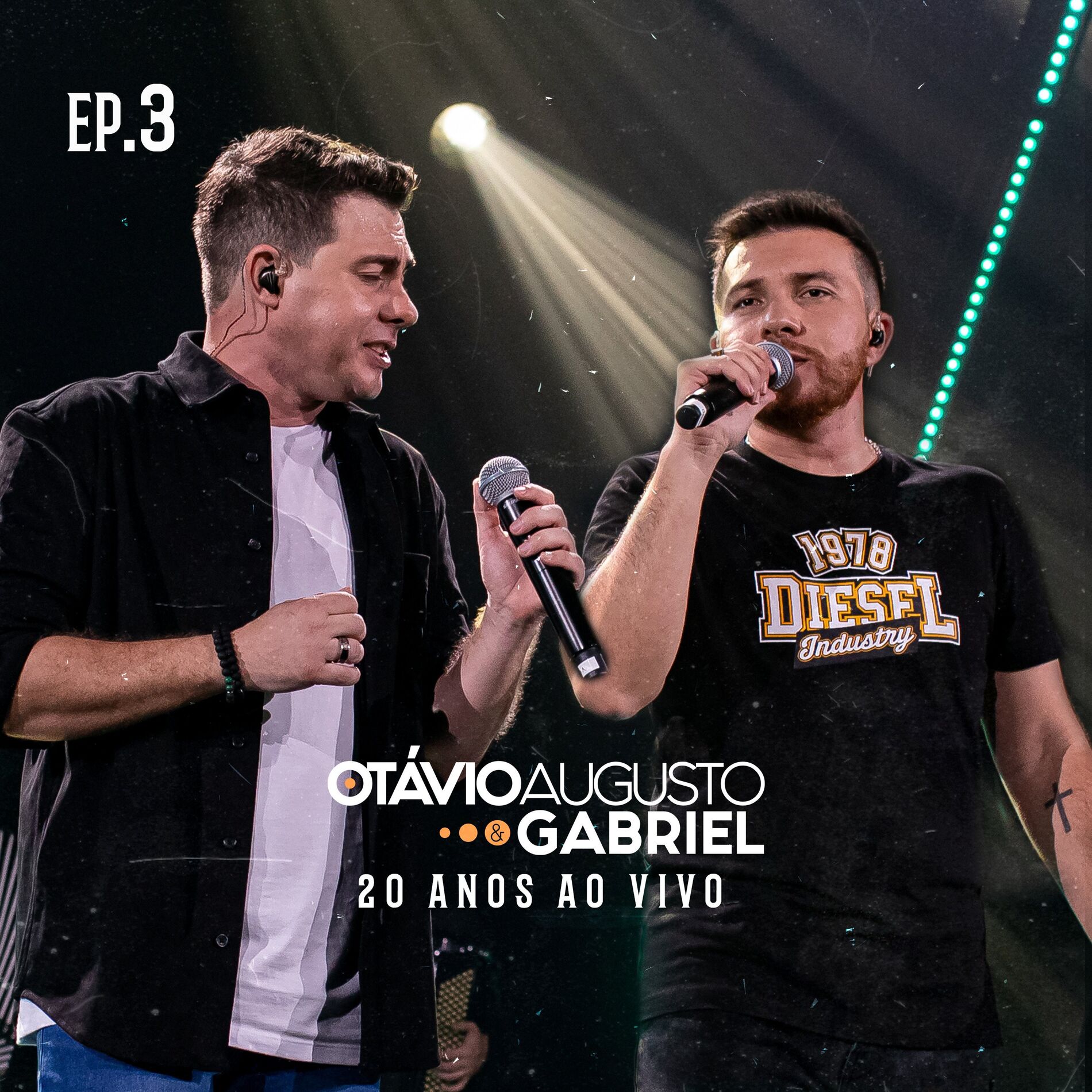 Album cover of Otávio Augusto e Gabriel (20 Anos Ao Vivo), Ep. 3