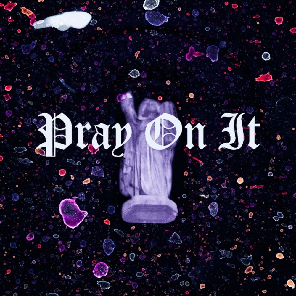 Picture of Pray On It