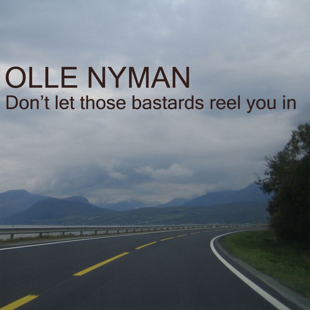 Picture of Don't Let Those Bastards Reel You in