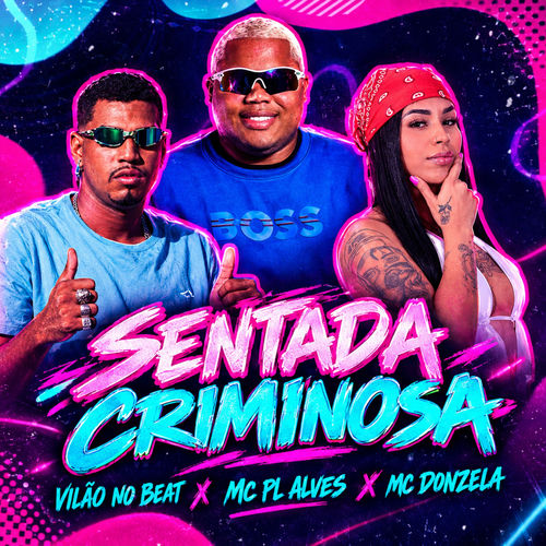 Sentada Criminosa
