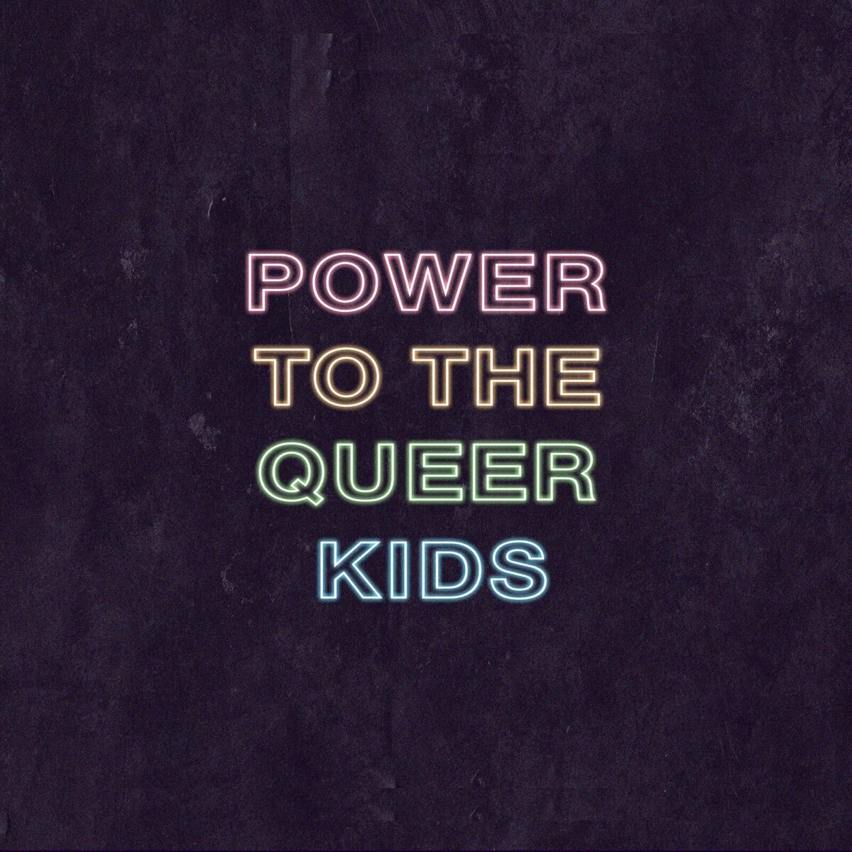 Album cover of Power to the Queer Kids