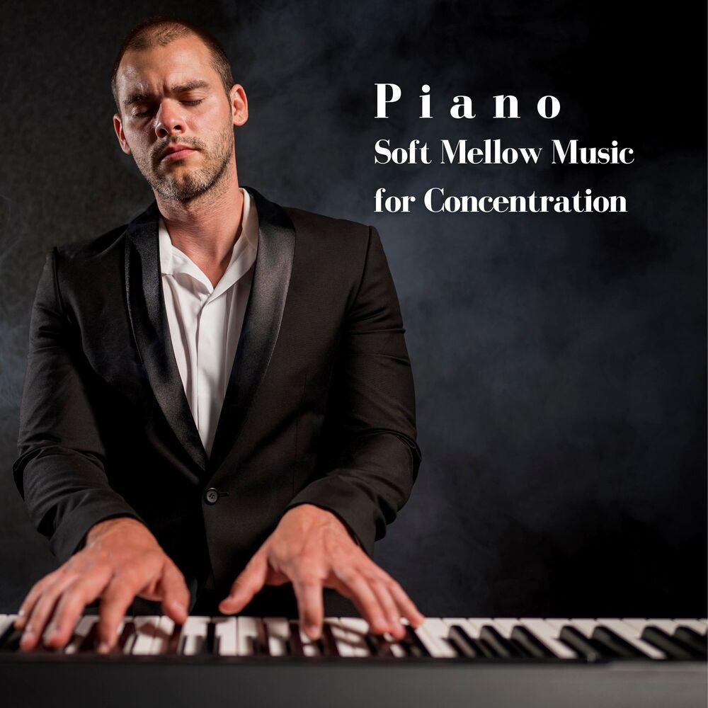 Picture of Piano: Soft Mellow Music for Concentration