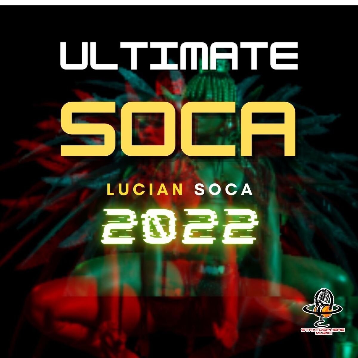 Album cover of Ultimate Soca (Lucian Soca 2022)