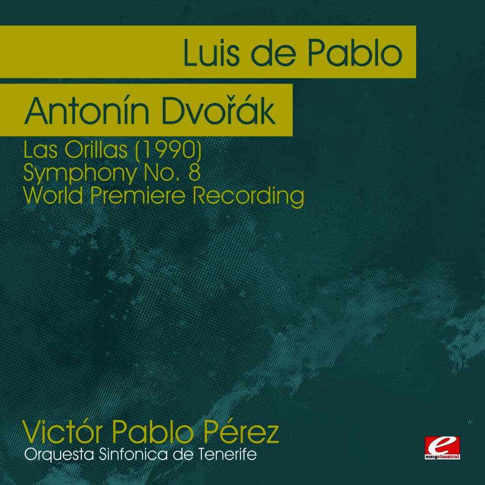 Picture of de Pablo: Las Orillas (1990) - Dvořák: Symphony No. 8 - World Premiere Recording (Digitally Remastered)