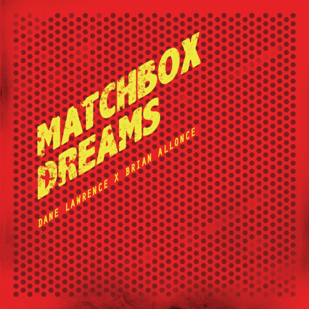 Picture of Matchbox Dreams