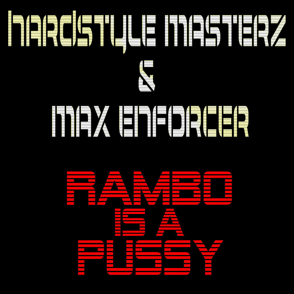 Picture of Rambo Is A Pussy / Respect