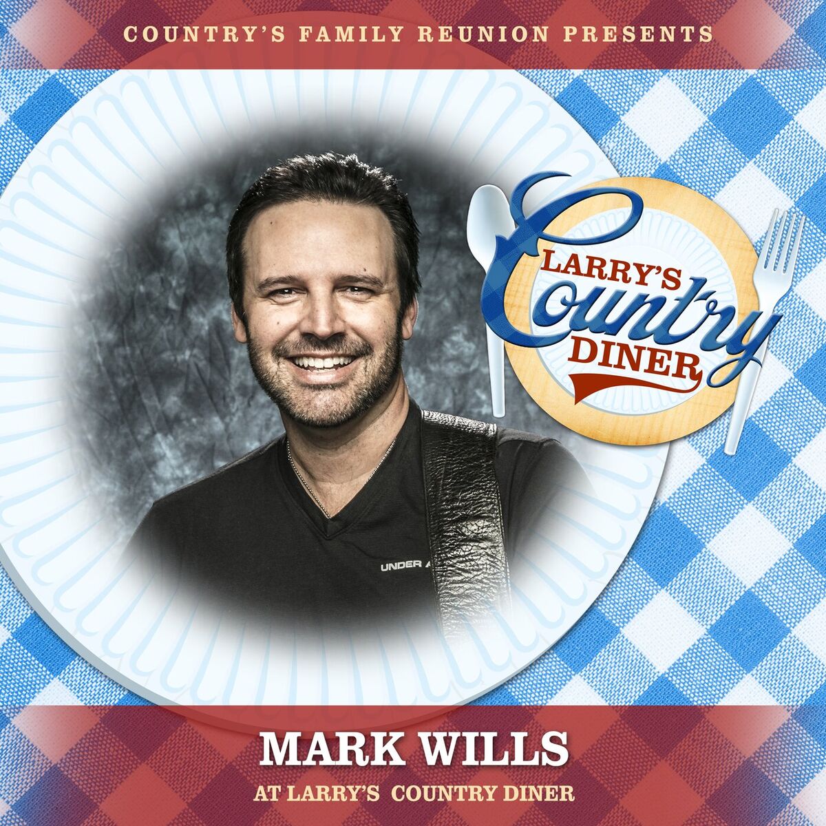 Album cover of Mark Wills at Larry’s Country Diner (Live / Vol. 1)