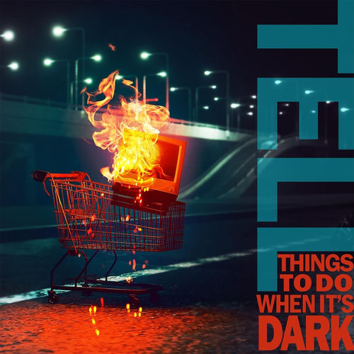 Things to Do When It's Dark artwork