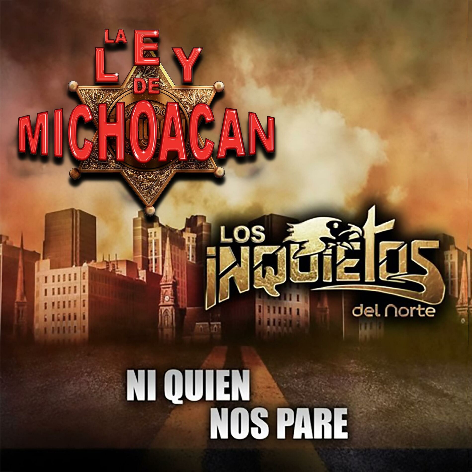 Album cover of Ni Quien Nos Pare (Con Los Inquietos Del Norte)