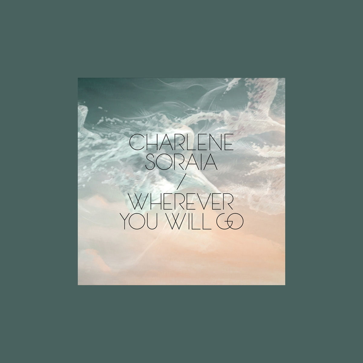 Album cover of Wherever You Will Go
