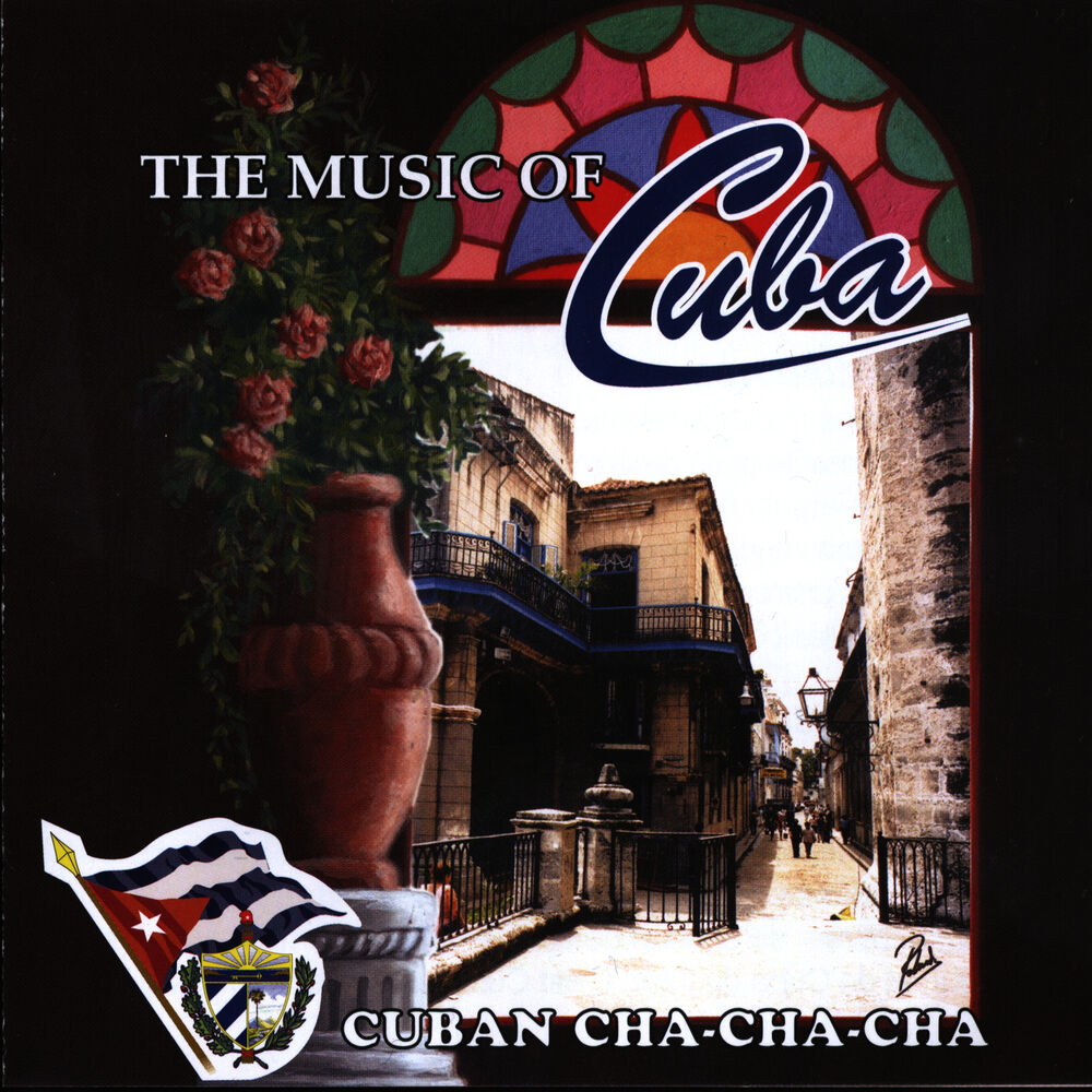 Picture of The Music of Cuba / Cuban Cha Cha Cha