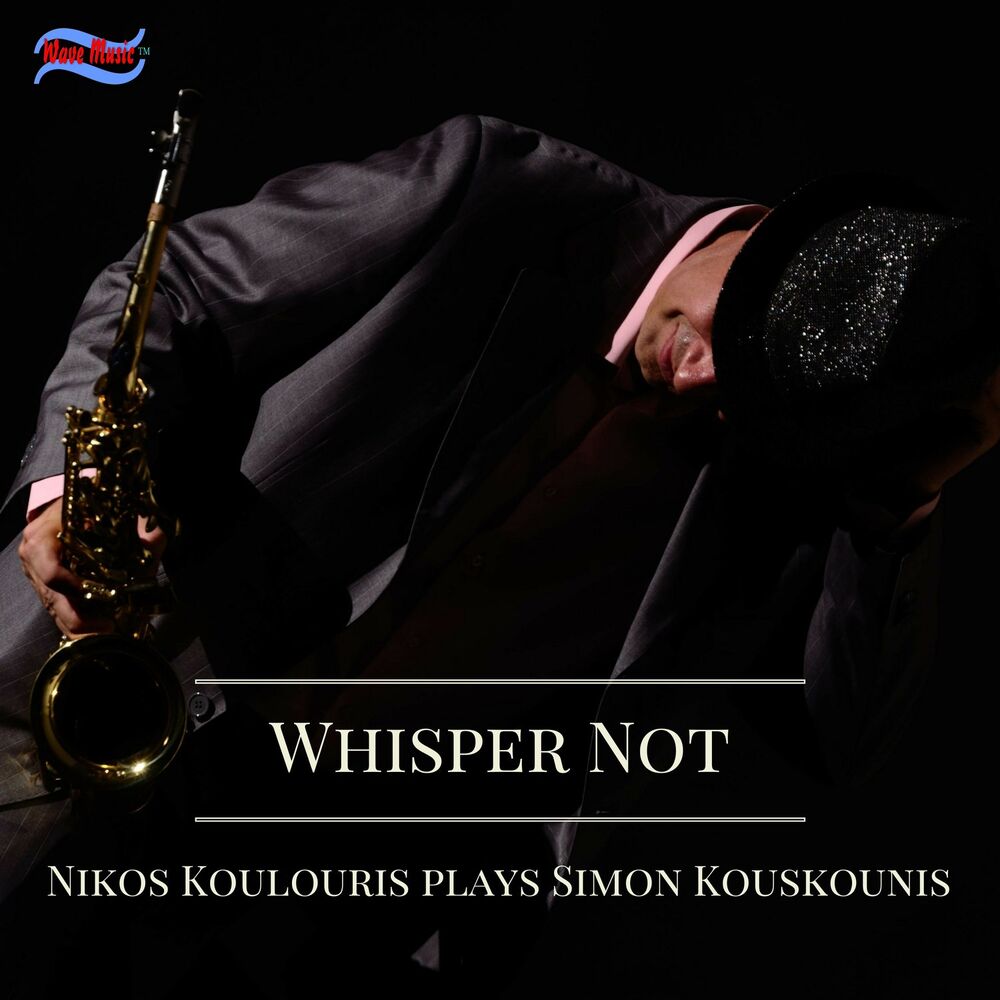 Picture of Whisper Not: Nikos Koulouris Plays Simon Kouskounis