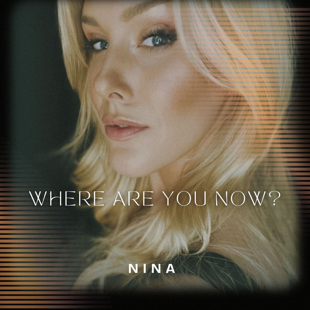 Album artwork for Where Are You Now by Nina