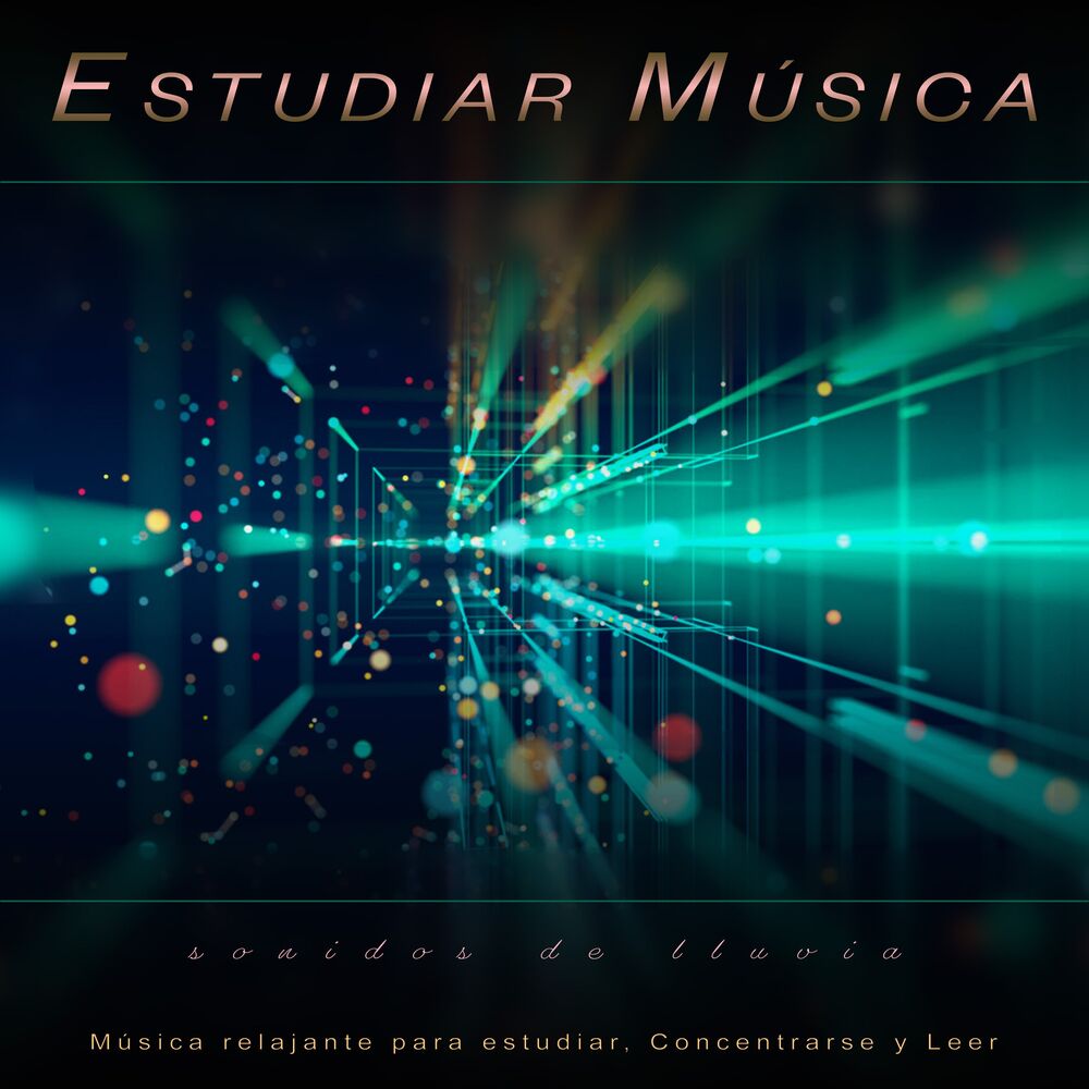 Picture of Estudiar Musica - Sonidos de Lluvia y Música Relajante para Estudiar, Concentrarse y Leer