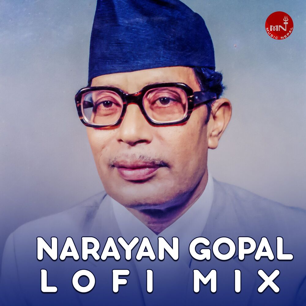 Picture of Narayan Gopal Lofi Mix