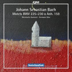 Cover of Bach: Motets, BWV 225-230 & Anh. 159
