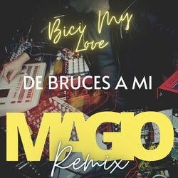 Cover of Bici My Love (Magio Remix)