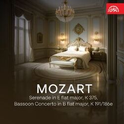 Cover of Mozart: Serenade in E-Flat Major, K 375, Bassoon Concerto in B-Flat Major, K 191/186e