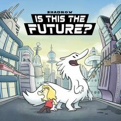 Cover of Is This the Future?