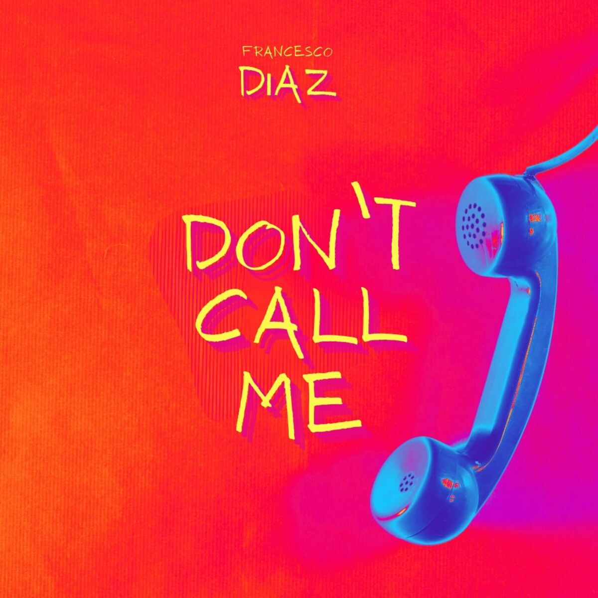 Album cover of Don't Call Me