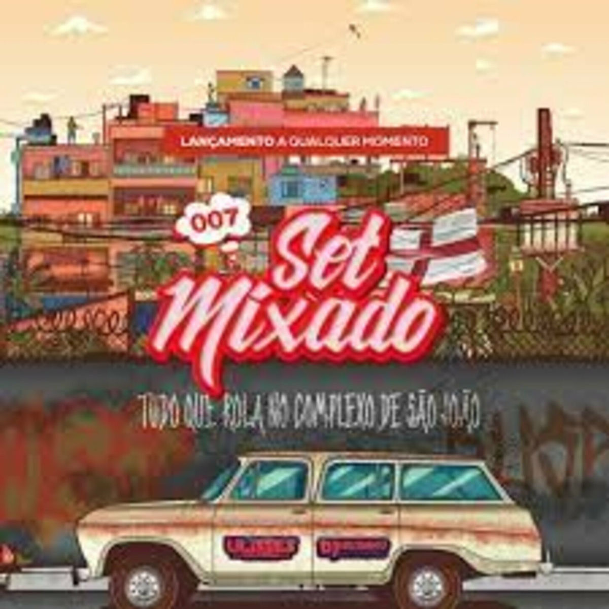 Album cover of SET007 DO COMPLEXO DE SÃO JOÃO