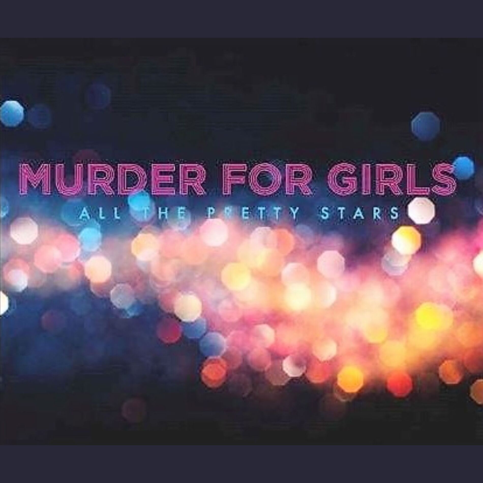 Album cover of All the Pretty Stars