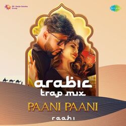 Cover of Paani Paani Arabic (Trap Mix) - Single