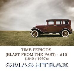 Cover of Time Periods, Blast From The Past, Vol. 15
