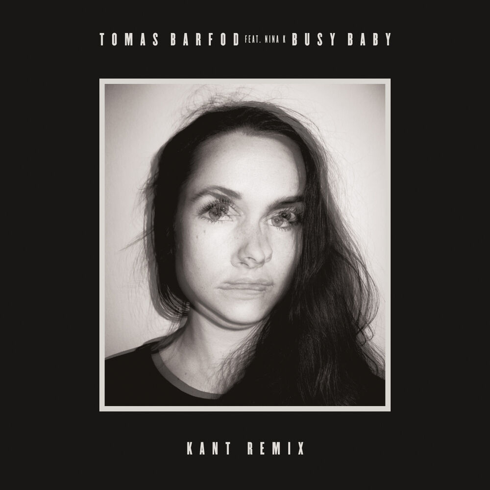 Picture of Busy Baby (feat. Nina K) [KANT Remix]