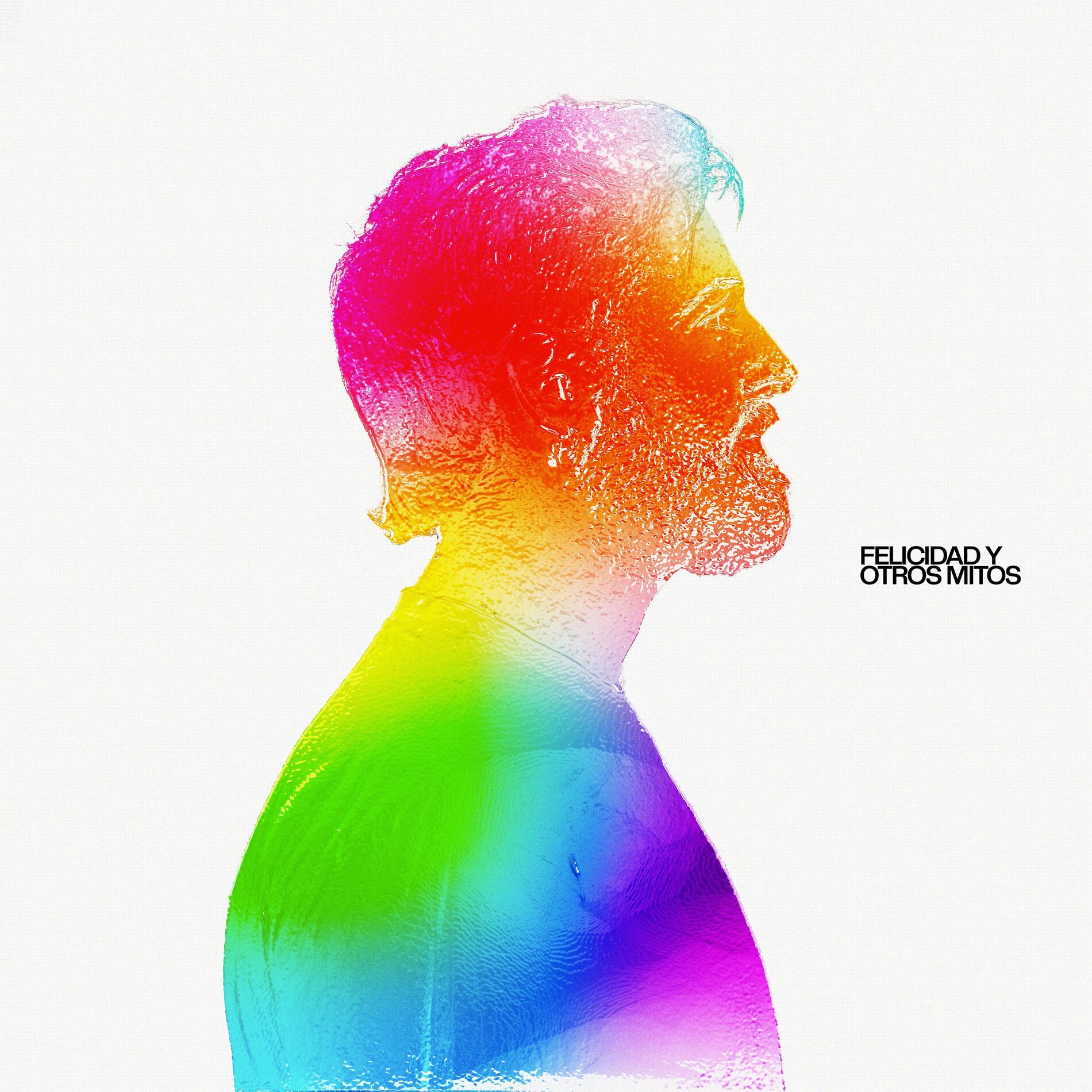 Album cover of Felicidad y Otros Mitos