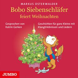 Cover of Bobo Siebenschläfer feiert Weihnachten (Geschichten für ganz Kleine mit KlangErlebnissen und Liedern)