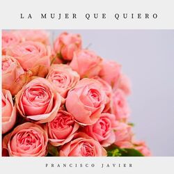 Cover of La Mujer Que Quiero