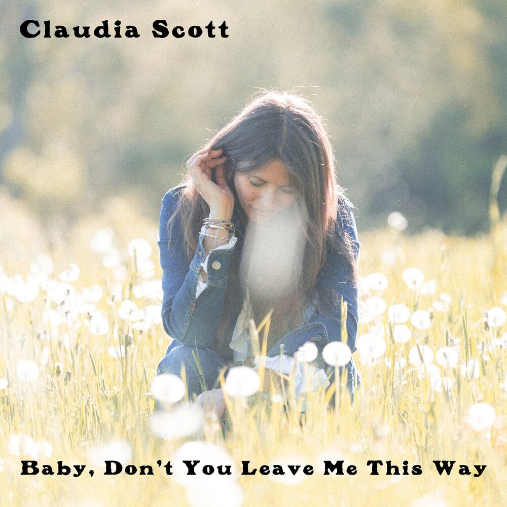 Picture of Baby, Don't You Leave Me This Way