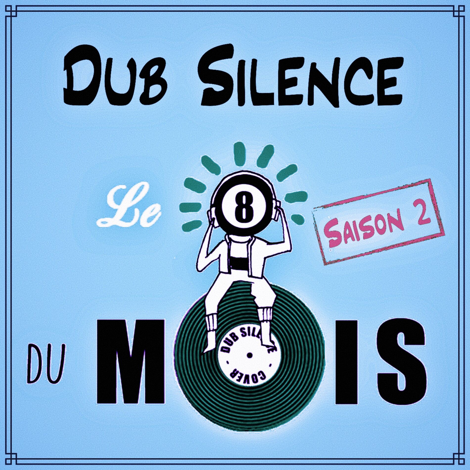 Album cover of Le 8 du Mois Saison 2
