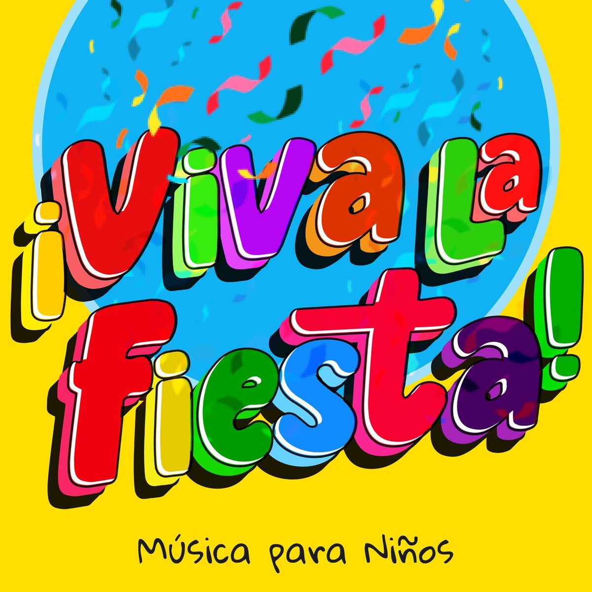 Album cover of Viva La Fiesta | Música Para niños