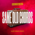 Same Old Chords (Remix)