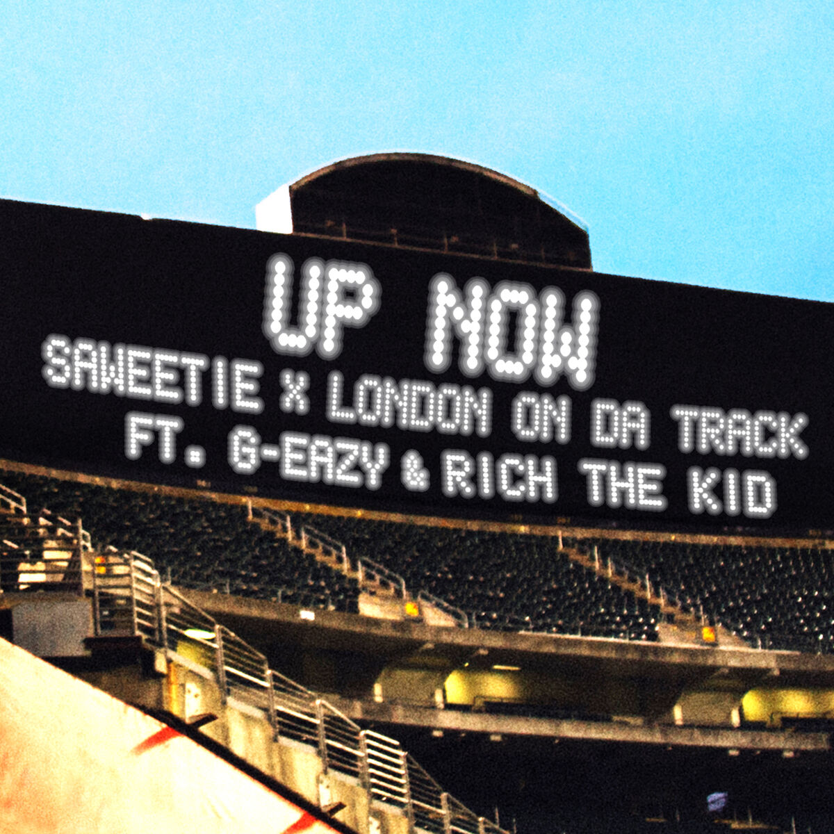 Album cover of Up Now (feat. G-Eazy and Rich The Kid)