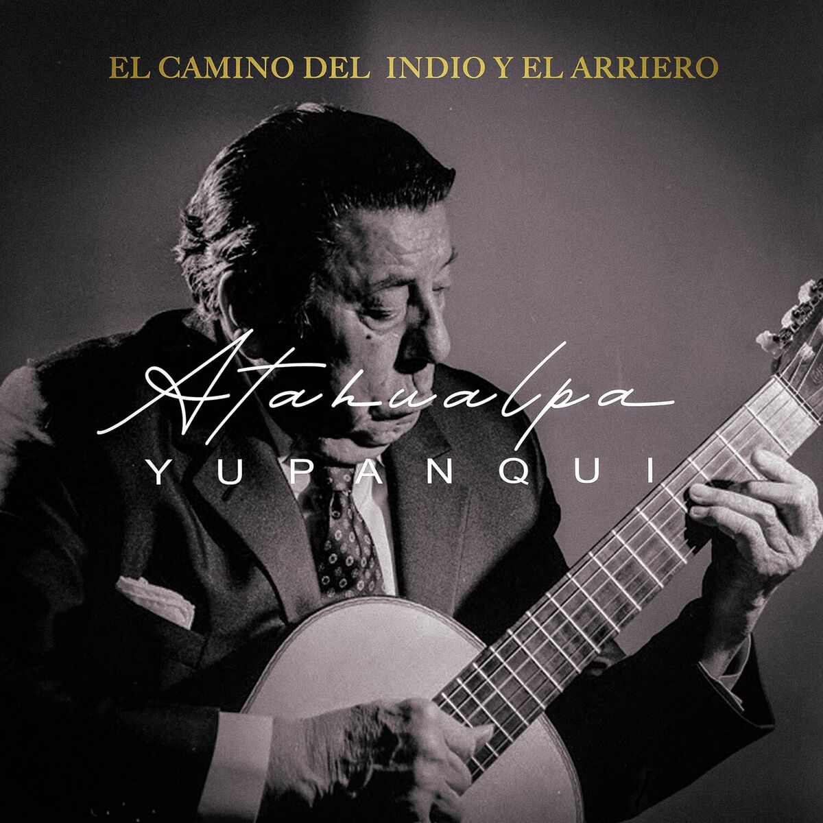 Album cover of El Camino Del Indio Y El Arriero
