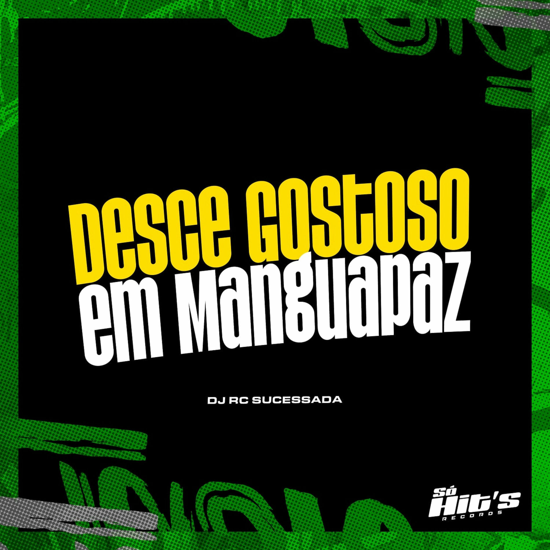 Album cover of Desce Gostoso em Manguapaz