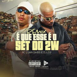 Cover of É Que Esse é o Set do 2w (Remix)