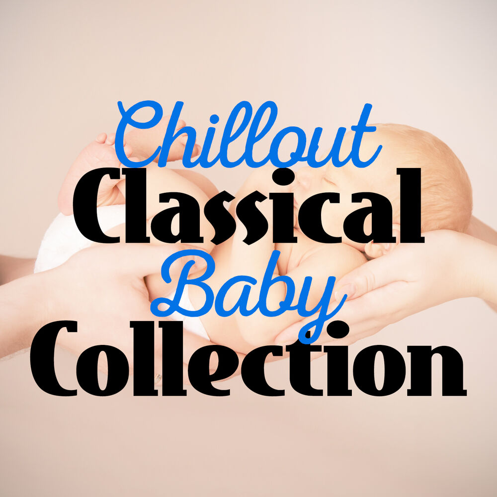 Picture of Chillout Classical Baby Collection