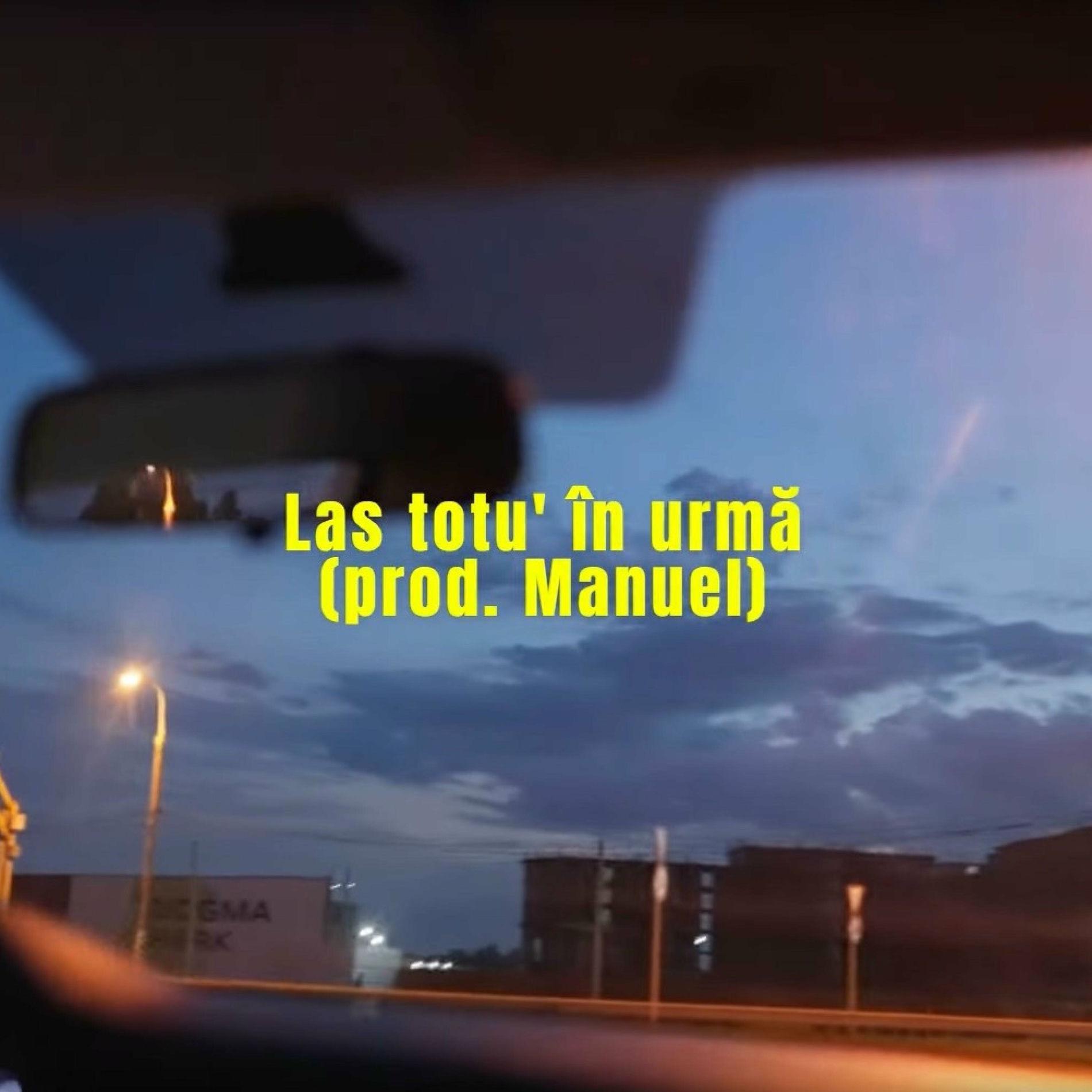 Album cover of Las totu in urma (feat. Manuel)