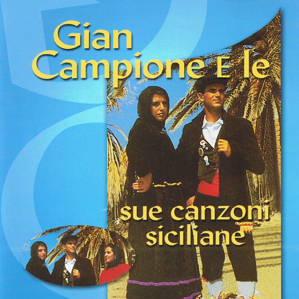Picture of Gian Campione e le sue canzoni siciliane