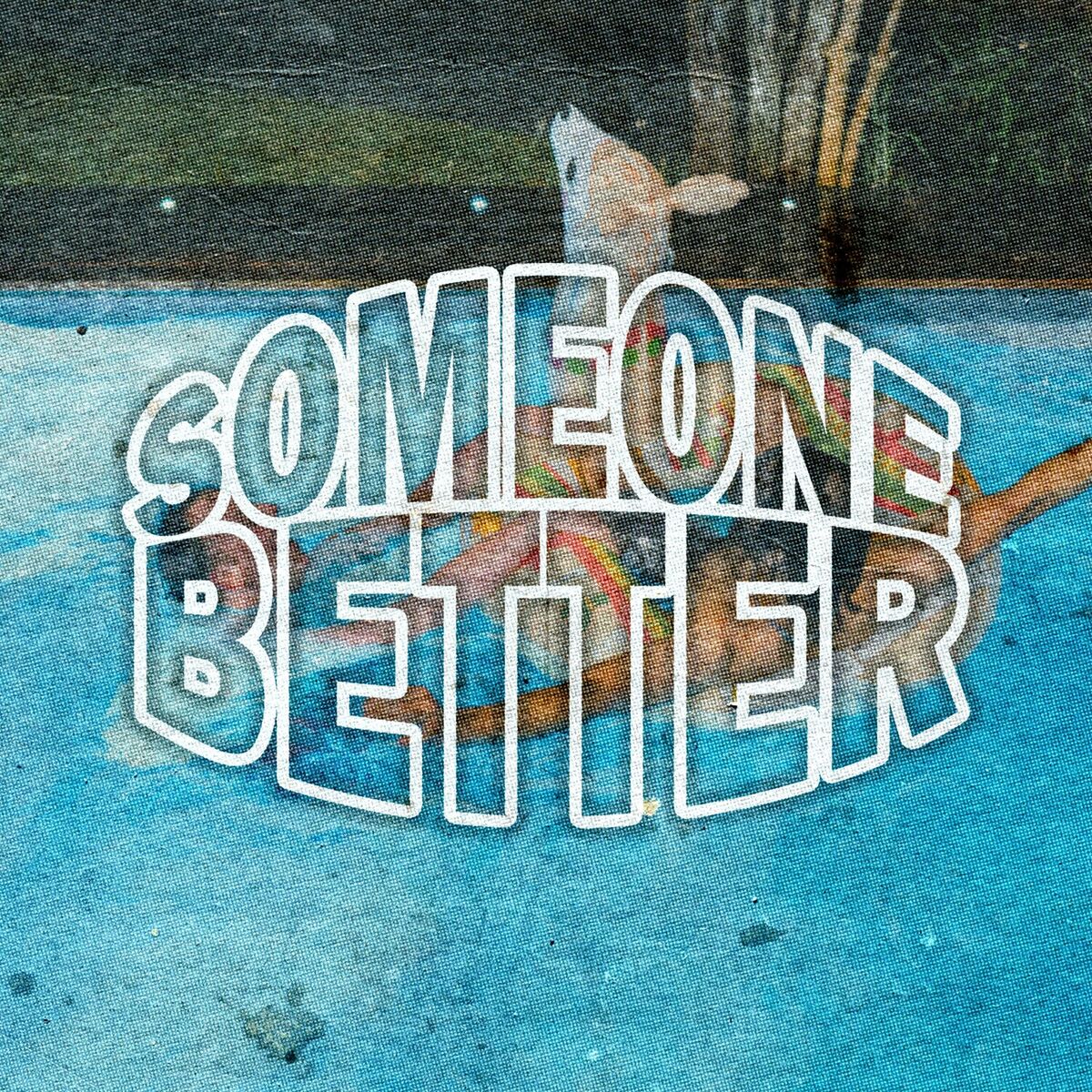 Album cover of Someone Better