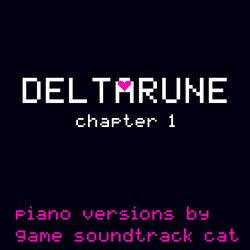 Cover of DELTARUNE Chapter 1 (Piano Versions)