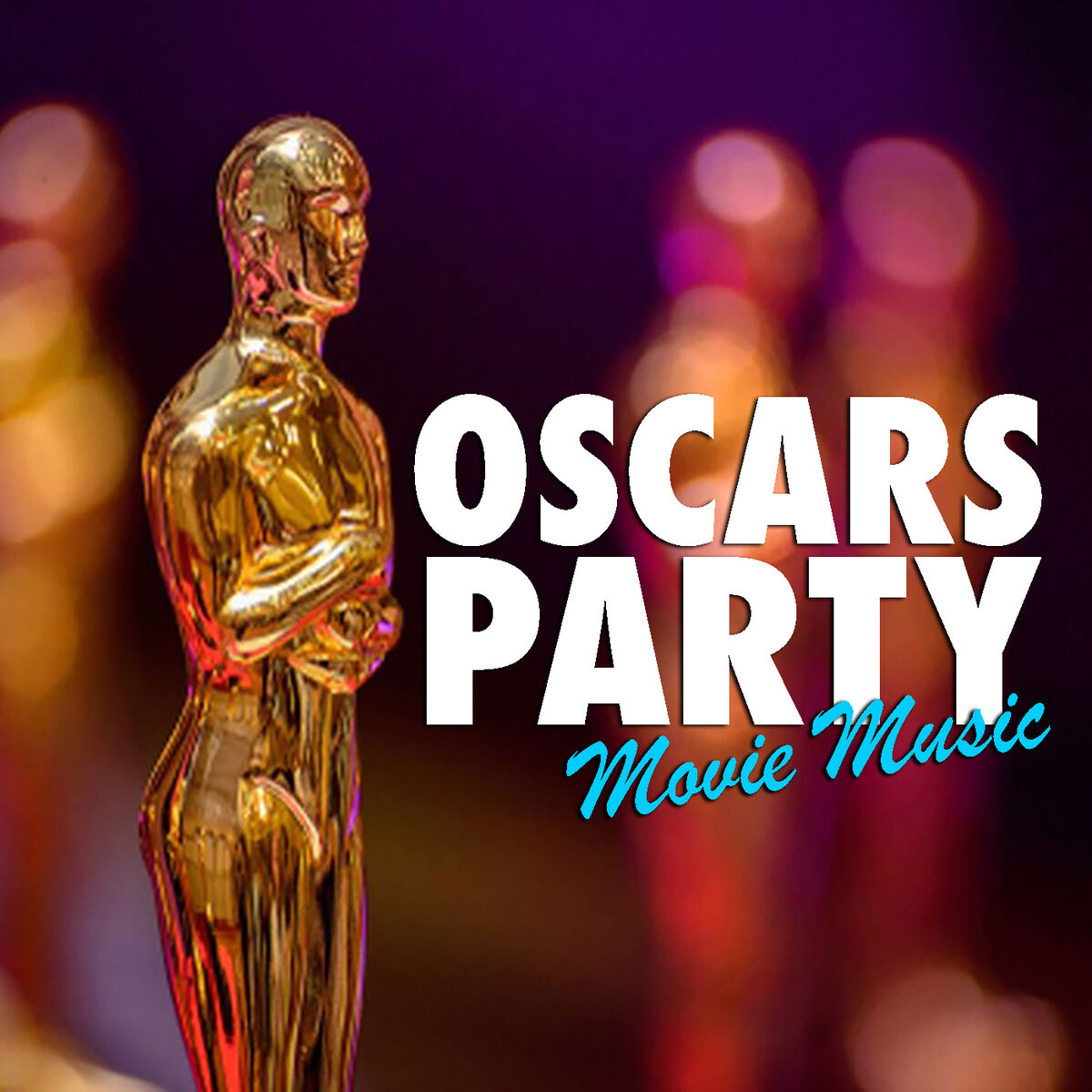 Album cover of Oscars Party Movie Music