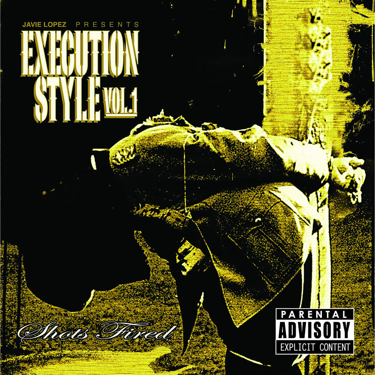 Album cover of Execution Style Vol. 1 Shots Fired