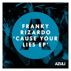 Cover of Cause Your Lies EP