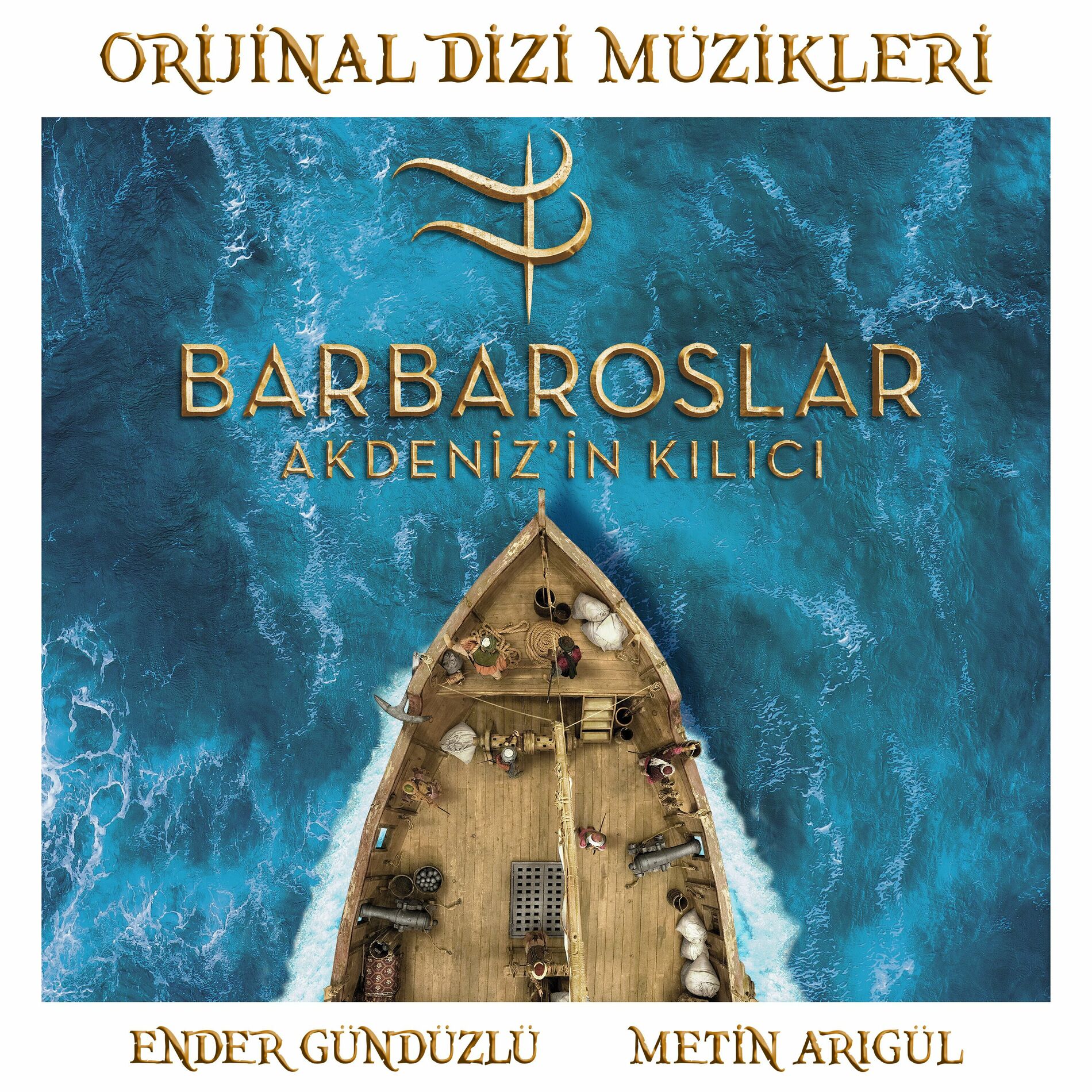 Album cover of Barbaroslar: Akdeniz'in Kılıcı (Orijinal Dizi Müzikleri)