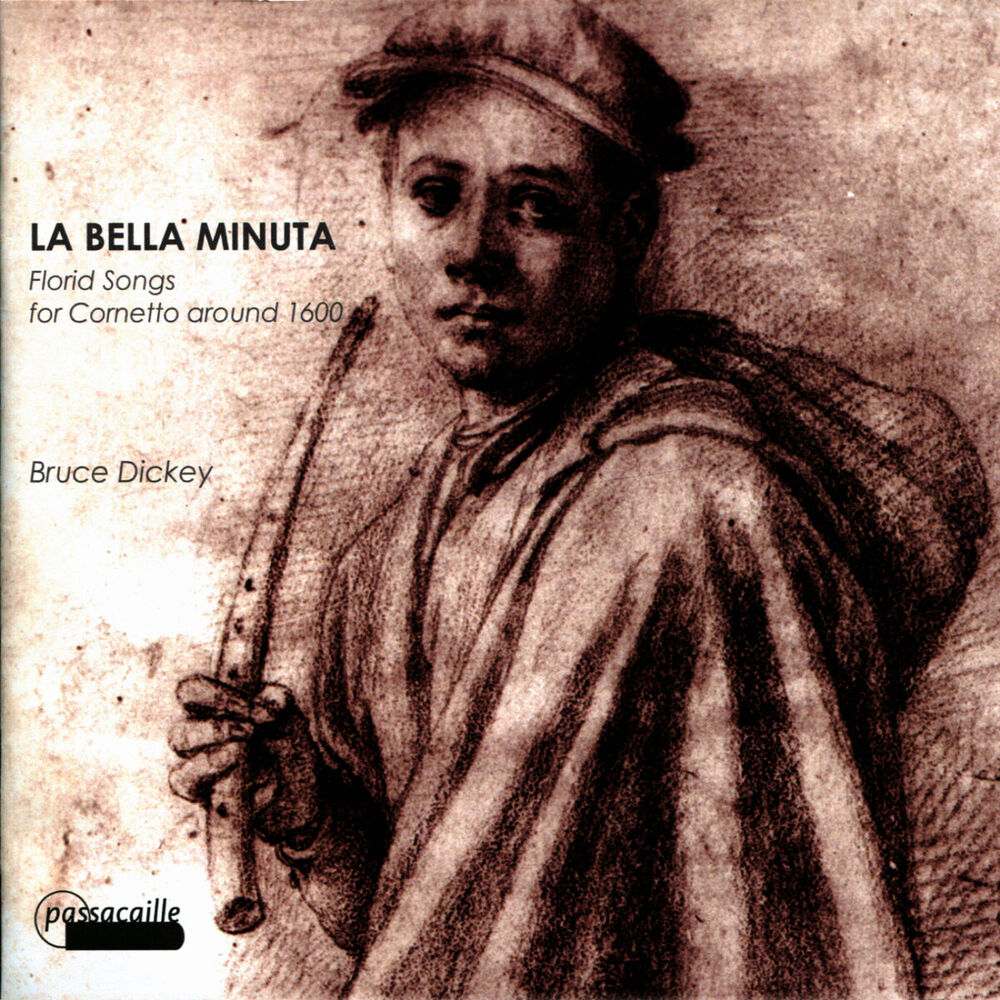 Picture of Florid songs for cornetto around 1600: la Bella Minuta